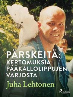 Cover Pärskeitä: kertomuksia pääkallolippujen varjosta (eBook, ePUB)