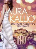 Rahaan kahlittu rakkaus (eBook, ePUB) Rahaan kahlittu rakkaus (eBook, ePUB)