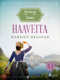 Haaveita - Averøyan Emma (eBook, ePUB) - Hegstad, Harriet