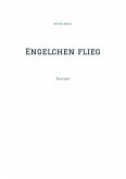 Engelchen flieg (eBook, ePUB)