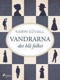 Vandrarna : det blå folket (eBook, ePUB)