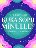 Kuka sopii minulle? Tähtimerkit ja ihmissuhteet (eBook, ePUB)