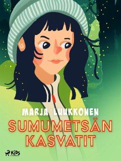 Cover Sumumetsän kasvatit (eBook, ePUB)