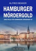 Hamburger Mördergold: Zwei Fälle für Kommissar Jörgensen 43. Hamburg Krimis (eBook, ePUB)