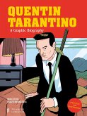 Quentin Tarantino: A Graphic Biography (eBook, ePUB)