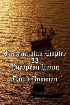 Carthaginian Empire Episode 22 - European Union (eBook, ePUB) - Bowman, David