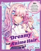 Dreamy Anime Hair (eBook, ePUB)