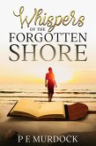 Whispers of the Forgotten Shore (eBook, ePUB)
