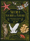 Secret Stories of Nature (eBook, ePUB) Secret Stories of Nature (eBook, ePUB)