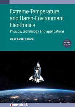 Extreme-Temperature and Harsh-Environment Electronics (Second Edition) (eBook, ePUB) - Khanna, Vinod Kumar