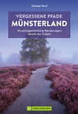 Vergessene Pfade Münsterland (eBook, ePUB)