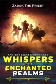 Ancient Light Chronicles: Whispers of the Enchanted Realms (eBook, ePUB)