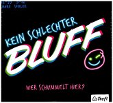 Spiel - KEIN SCHLECHTER BLUFF