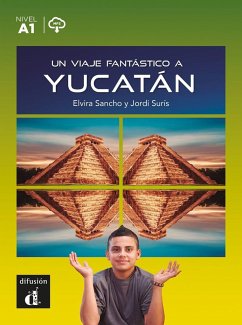 Un viaje fantástico a Yucatán - Sancho, Elvira;Surís, Jordi