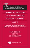 Canonical Problems in Scattering and Potential Theory Part II (eBook, ePUB) Canonical Problems in Scattering and Potential Theory Part II (eBook, ePUB)