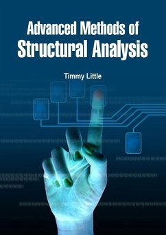 Advanced Methods of Structural Analysis (eBook, ePUB) - Little, Timmy