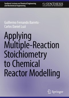 Applying Multiple-Reaction Stoichiometry to Chemical Reactor Modelling - Barreto, Guillermo Fernando;Luzi, Carlos Daniel