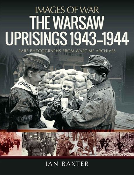 Warsaw Uprisings, 1943-1944 (eBook, ePUB) Warsaw Uprisings, 1943-1944 (eBook, ePUB)