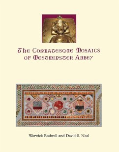 Cosmatesque Mosaics of Westminster Abbey (eBook, ePUB) - Warwick Rodwell, Rodwell