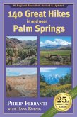 140 Great Hikes in and near Palm Springs, 25th Anniversary Edition (eBook, ePUB)