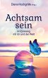 Achtsam sein - Bild 1