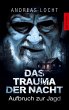 Das Trauma der Nacht - Bild 1