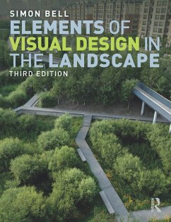 Elements of Visual Design in the Landscape (eBook, ePUB) - Bell, Simon