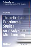 Theoretical and Experimental Studies on Steady-State Microbunching