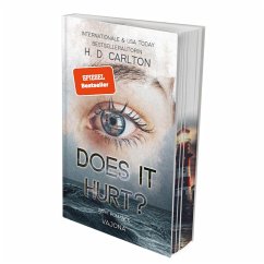 DOES IT HURT? - Carlton, H. D.