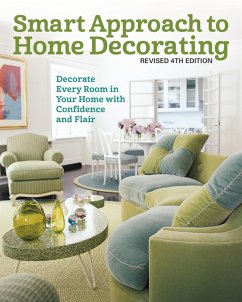 Smart Approach to Home Decorating, Revised 4th Edition (eBook, ePUB) - Editors Of Creative Homeowner