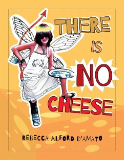 There Is No Cheese (eBook, ePUB)