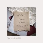 Notes from Your Therapist (eBook, ePUB)