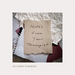 Notes from Your Therapist (eBook, ePUB) - Dinneen, Allyson