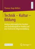 Technik ¿ Kultur ¿ Bildung