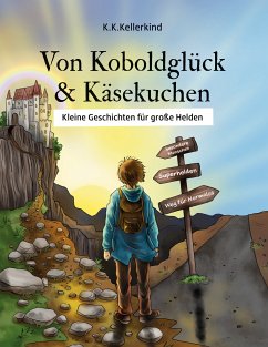 Von Koboldglück und Käsekuchen (eBook, ePUB)