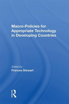 Macro Policies For Appropriate Technology In Developing Countries (eBook, ePUB) - Stewart, Frances