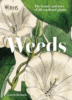 RHS Weeds (eBook, ePUB) - Richards, Gareth; Society, Royal Horticultural