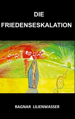 Die Friedenseskalation (eBook, ePUB)