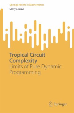 Tropical Circuit Complexity - Jukna, Stasys