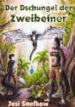 Der Dschungel der Zweibeiner. Liebevoll illustrierter Fantasieroman - Saefkow, Josi