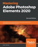 Mastering Adobe Photoshop Elements 2020 (eBook, ePUB)