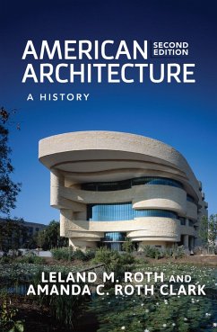 American Architecture (eBook, ePUB) - Roth, Leland M.