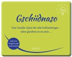 Gschiidnaso