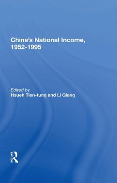 China's National Income, 1952-1995 (eBook, ePUB) - Hsueh, Tien-Tung