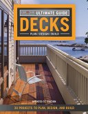 Ultimate Guide: Decks, 5th Edition (eBook, ePUB)