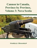 Cannon in Canada, Province by Province, Volume 3 (eBook, ePUB)
