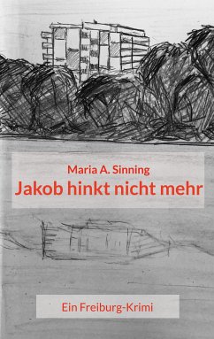 Jakob hinkt nicht mehr (eBook, ePUB) - Sinning, Maria A.