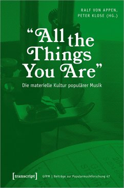 'All the Things You Are' - Die materielle Kultur populärer Musik