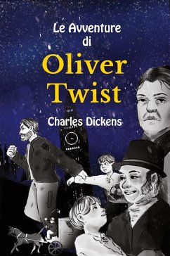 Le Avventure di Oliver Twist Italian-English - Dickens, Charles;Armani, Valentino