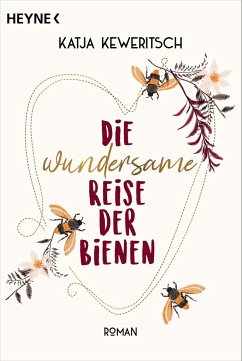 Die wundersame Reise der Bienen - Keweritsch, Katja